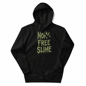 NOMO FREE SLIME Unisex Hoodie